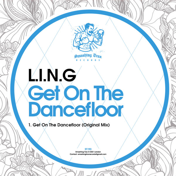 L.I.N.G - Get On The Dancefloor [ST190]